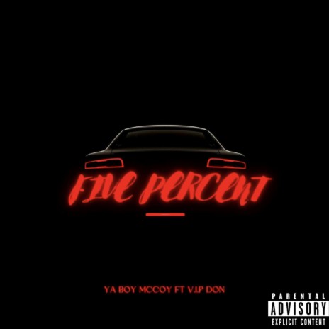 5 percent prod. Ron davinci ft. vip don | Boomplay Music