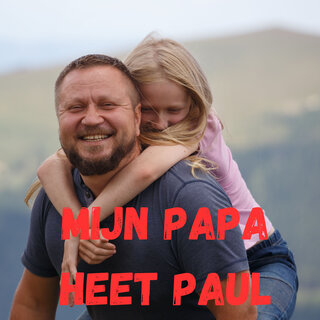 Mijn Papa Die Heet Paul