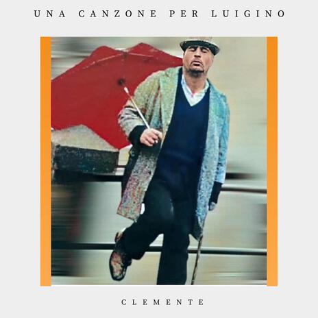 Una Canzone per Luigino