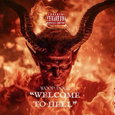 Welcome To Hell | Boomplay Music