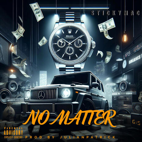 No Matter ft. Stickymac