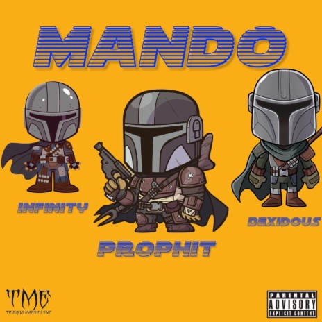 Mando ft. Dexidous & Infinity TME
