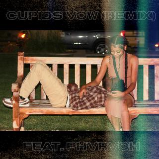 Cupids Vow (Remix)