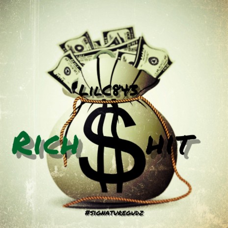 Rich Shit | Boomplay Music