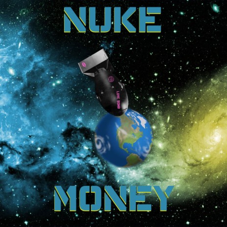 Nuke Money | Boomplay Music