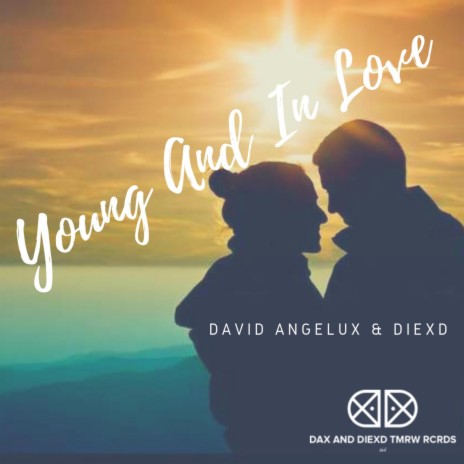 Young And In Love ft. David Angelux & DiexD