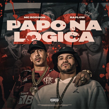 Papo na Lógica ft. Raflow & LB Único | Boomplay Music