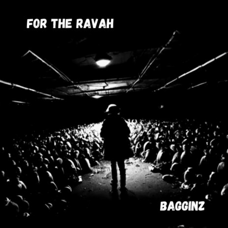 For The Ravah | Boomplay Music
