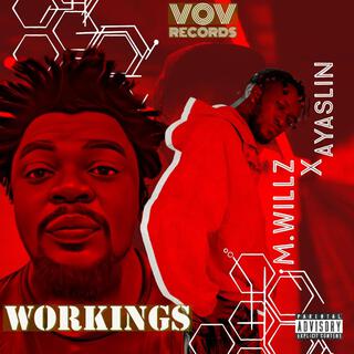 Workings ft. Ayaslin lyrics | Boomplay Music