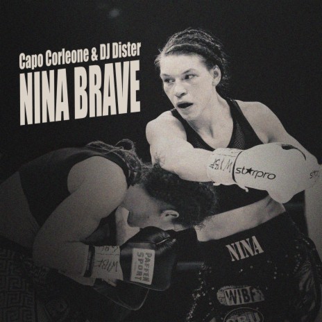 Nina Brave ft. DJ Dister | Boomplay Music