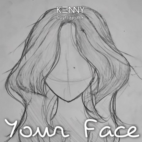 Your Face ft. SbyFlapjack | Boomplay Music