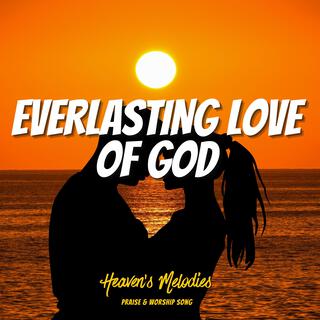 Everlasting Love of God lyrics | Boomplay Music