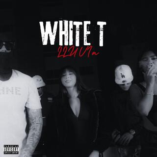 White T lyrics | Boomplay Music