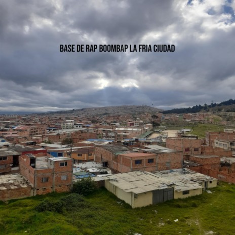 BASE DE RAP BOOMBAP la fria ciudad