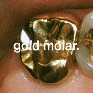 Gold Molar