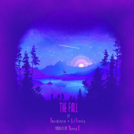The Fall ft. Lil Frosty & Tasiatopia | Boomplay Music