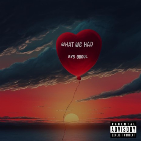 What We Had | Boomplay Music