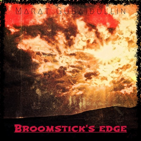 Broomstick's Edge | Boomplay Music