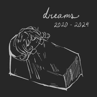 dreams 2020-2024 (disc two)