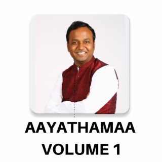 Aayathamaa Volume 1