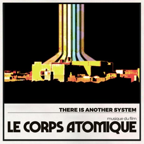 Le Corps Atomique | Boomplay Music