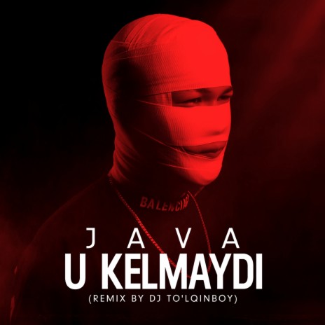 U kelmaydi (remix by DJ To'lqinboy) | Boomplay Music