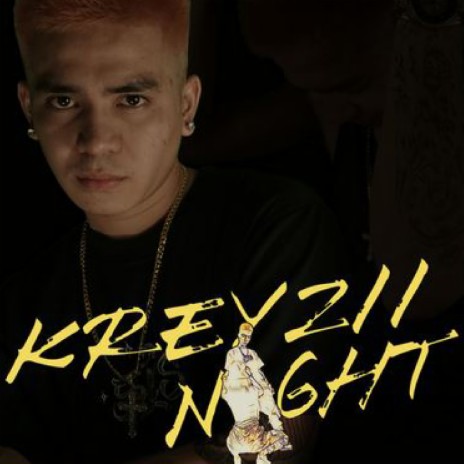 Kreyzii Night | Boomplay Music