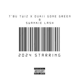 2024 Starring ft. Dukii GoneGreen & Swankie Lash lyrics | Boomplay Music