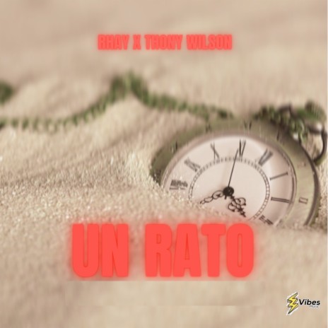 UN RATO ft. RHAY | Boomplay Music