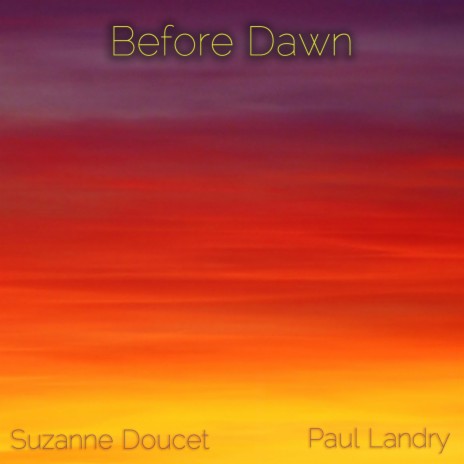 Before Dawn ft. Paul Landry | Boomplay Music