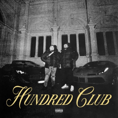 Hundred Club ft. HP ONIT & HP YJ | Boomplay Music