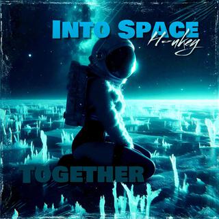 Into Space Together