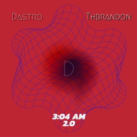 3:04 Am 2.0 (thbrandon Remix) ft. thbrandon | Boomplay Music