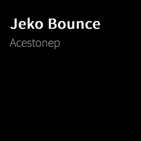 Jeko Bounce | Boomplay Music