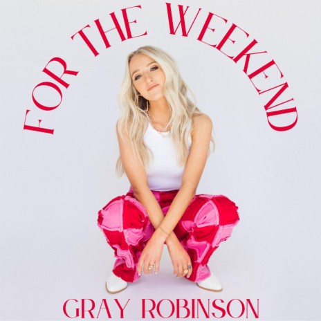 For the Weekend | Boomplay Music