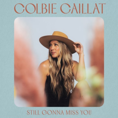 Still Gonna Miss You | Boomplay Music