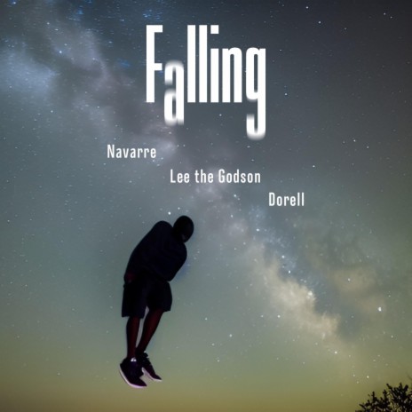 Falling ft. Lee the Godson & Dorell