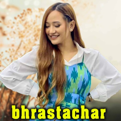 Bhrastachar ft. Meghjan Kadayat | Boomplay Music