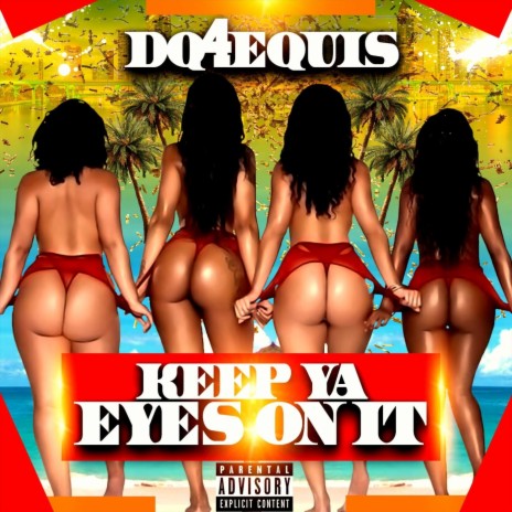 Keep Ya Eyes on It | Boomplay Music