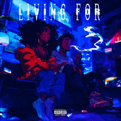 Living For ft. HBG Henny | Boomplay Music