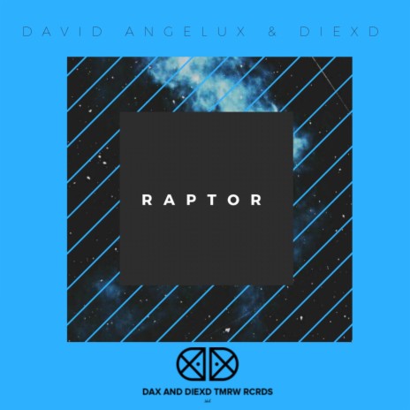 Raptor ft. David Angelux & DiexD