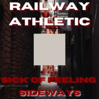 Sick of Feeling Sideways