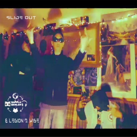 Slide Out ft. Legion D. Wise | Boomplay Music