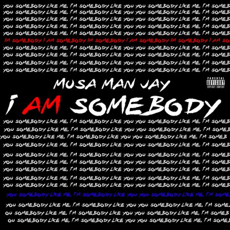 I Am Somebody | Boomplay Music