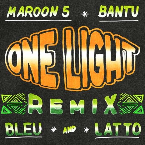 One Light (Remix) ft. Maroon 5, Latto & Yung Bleu | Boomplay Music