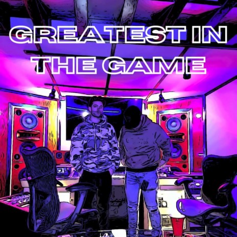 Greatest In The Game | Boomplay Music