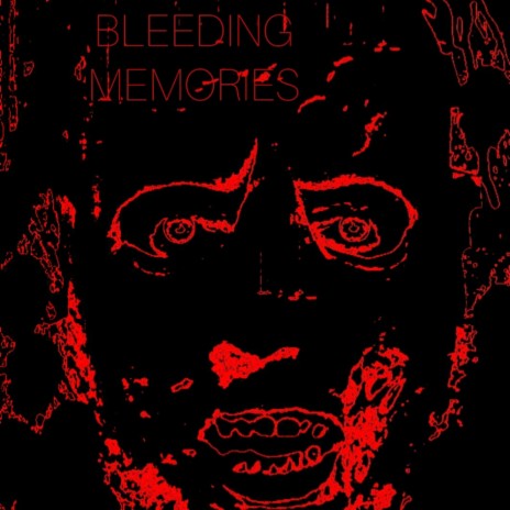 Bleeding Memories