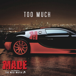 Made, Vol. 3 - Too Much