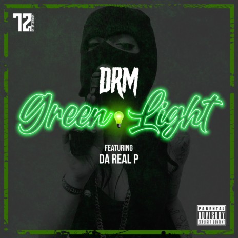 Green Light ft. Da Real P | Boomplay Music