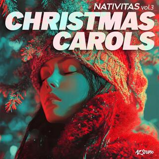 Nativitas, Vol.3: Christmas Carols